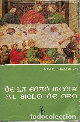 Libros: DE LA EDAD MEDIA AL SIGLO DE ORO. - Foto 1