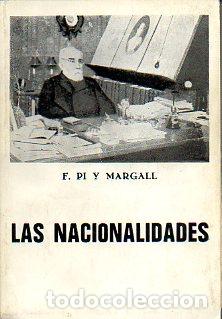 Libros: LAS NACIONALIDADES. Pr&oacute;logo de Joaqu&iacute;n Pi y Arsuaga. - Foto 1