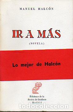 Libros: IR A M&Aacute;S. Novela. 1&ordf; edici&oacute;n. - Foto 1