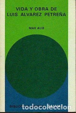 Libros: VIDA Y OBRA DE LUIS &Aacute;LVAREZ PETRE&Ntilde;A. - Foto 1