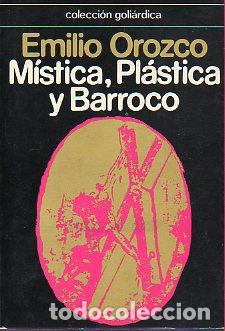 Libros: M&Iacute;STICA, PL&Aacute;STICA Y BARROCO. - Foto 1