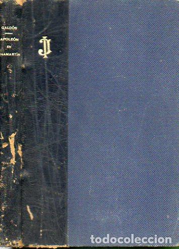 Libros: EPISODIOS NACIONALES. Primera Serie. NAPOLE&Oacute;N EN CHAMART&Iacute;N. - Foto 1