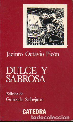Libros: DULCE Y SABROSA. Edici&oacute;n de Gonzalo Sobejano. - Foto 1