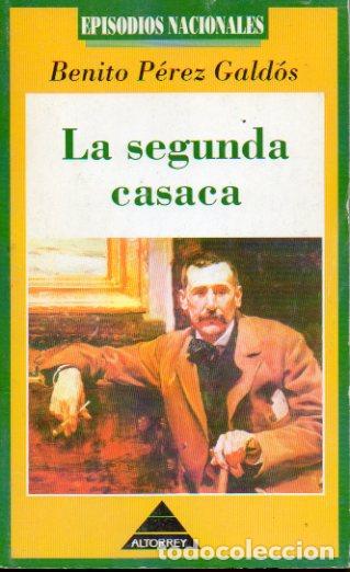 Libros: EPISODIOS NACIONALES. 13. LA SEGUNDA CASACA. - Foto 1