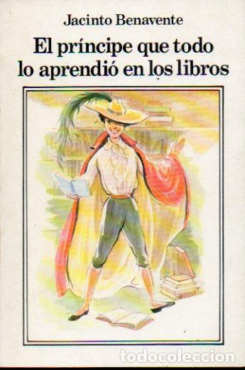 Libros: EL PR&Iacute;NCIPE QUE TODO LO APRENDI&Oacute; EN LOS LIBROS. - Foto 1