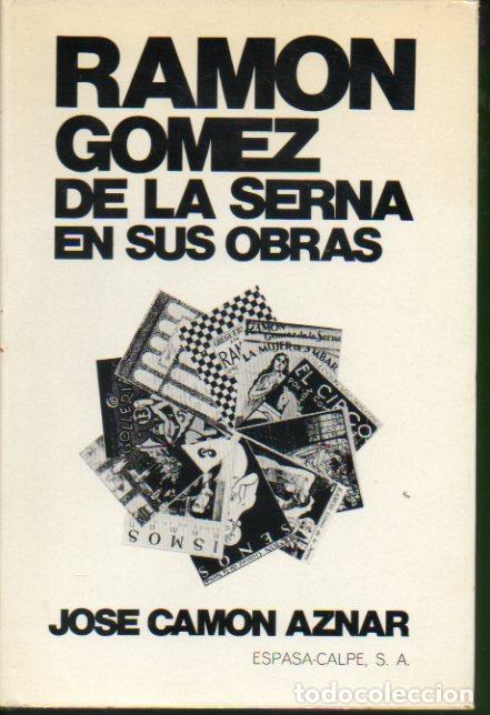 Libros: RAM&Oacute;N GOMEZ DE LA SERNA EN SUS OBRAS. Pr&oacute;logo de Julio G&oacute;mez de la Serna. - Foto 1