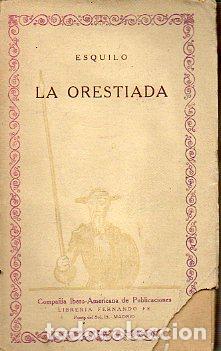 Libros: LA ORESTIADA. Pr&oacute;l. Rafael Seco. - Foto 1