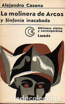 Libros: LA MOLINERA DE ARCOS / SINFON&Iacute;A INACABADA. - Foto 1