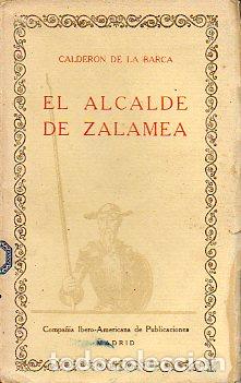 Libros: EL ALCALDE DE ZALAMEA. Pr&oacute;logo de Rodolfo Gil Torres. - Foto 1