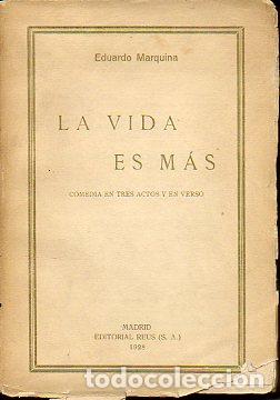 Libros: LA VIDA ES M&Aacute;S. Comedia en tres actos y en verso. - Foto 1