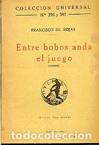 Libros: ENTRE BOBOS ANDA EL JUEGO. Comedia. - Foto 1