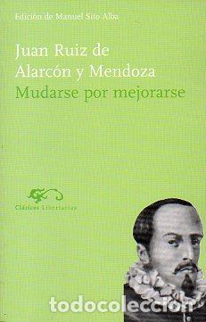 Libros: MUDARSE POR MEJORARSE. Edici&oacute;n de Manuel Sito Alba. - Foto 1