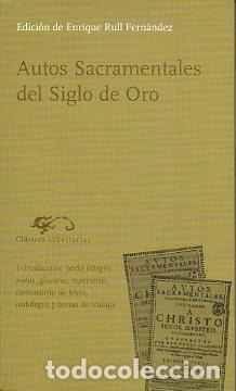 Libros: AUTOS SACRAMENTALES DEL SIGLO DE ORO. Edici&oacute;n de... - Foto 1