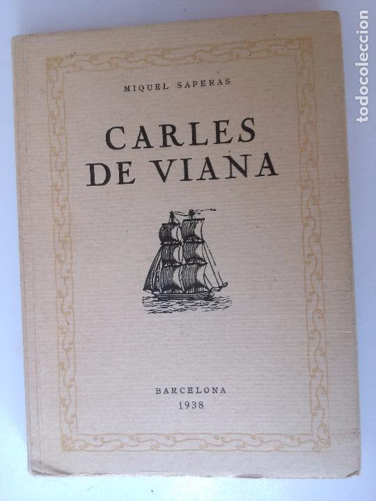 Libros: Carles de Viana. Miquel Saperas - Foto 1