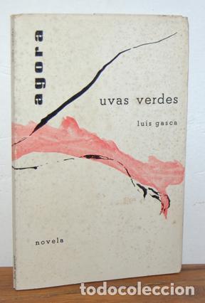 Libros: UVAS VERDES - LUIS GASCA - Foto 1
