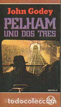 Libros: PELHAM, UNO DOS, TRES. - Foto 1