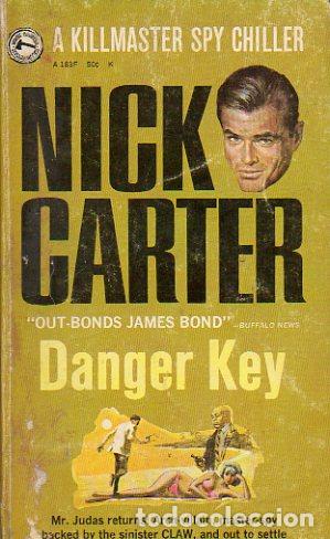 Libros: NICK CARTER. A Killmaster Spy Chiller. DANGER KEY. - Foto 1