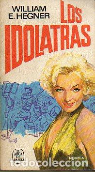 Libros: LOS ID&Oacute;LATRAS. - Foto 1