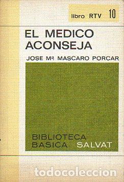 Libros: EL M&Eacute;DICO ACONSEJA. - Foto 1