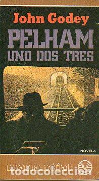 Libros: PELHAM UNO DOS TRES. - Foto 1