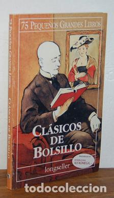 Libros: 75 Peque&ntilde;os Grandes Libros. CL&Aacute;SICOS DE BOLSILLO - Cat&aacute;logo Presentaci&oacute;n - Foto 1