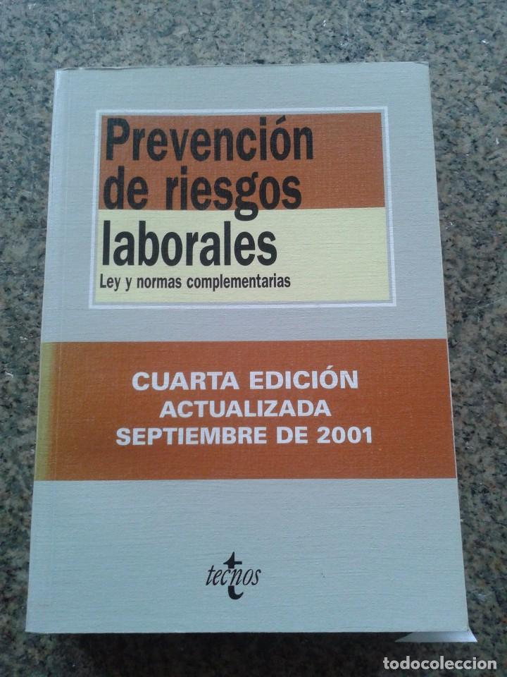 Libros: PREVENCION DE RIESGOS LABORALES - LEY Y NORMAS COMPLEMENTARIAS -- 2001 -- - Foto 1