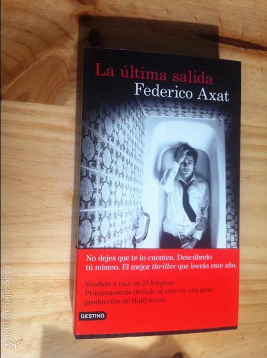 Libros: A ULTIMA SALIDA . FEDERICO AXAT - Foto 1