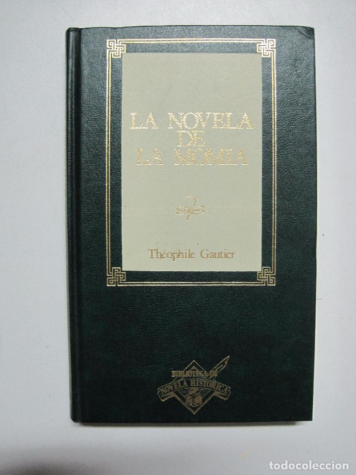 Libros: La novela de la momia / TH&Eacute;OPHILE GAUTIER - Foto 1