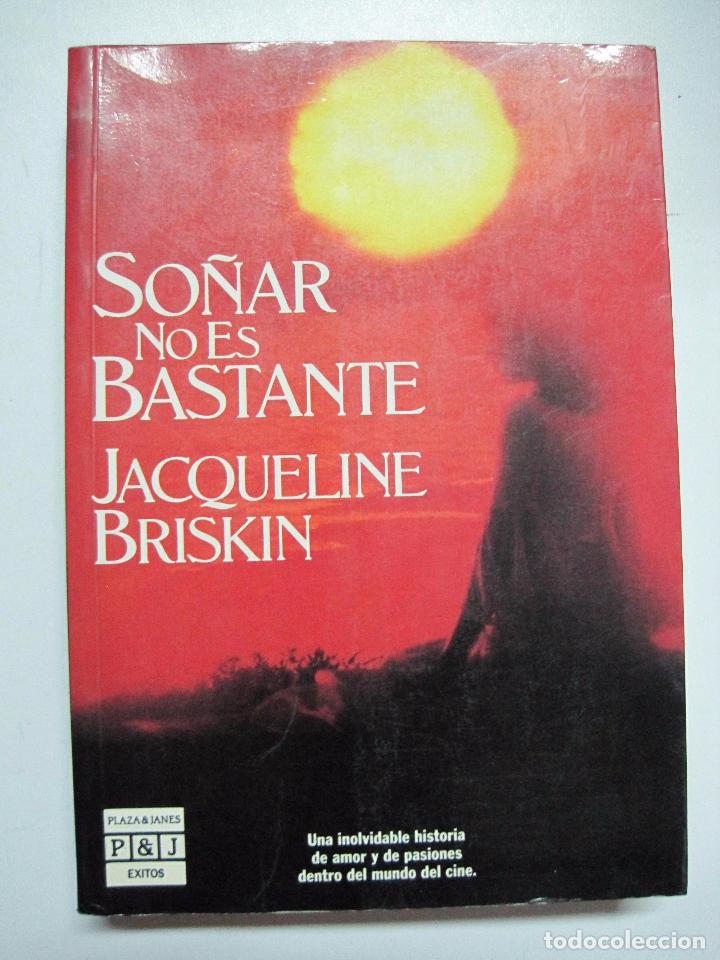 Libros: So&ntilde;ar no es bastante / Briskin, Jacqueline - Foto 1