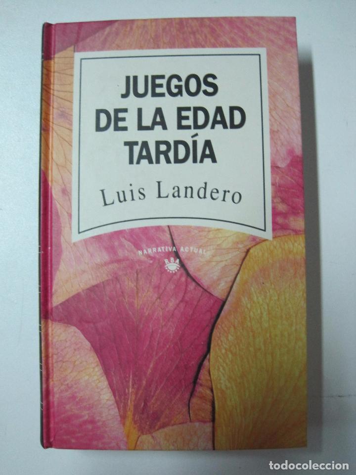 Libros: Juegos de la edad tard&iacute;a / Landero, Luis - Foto 1