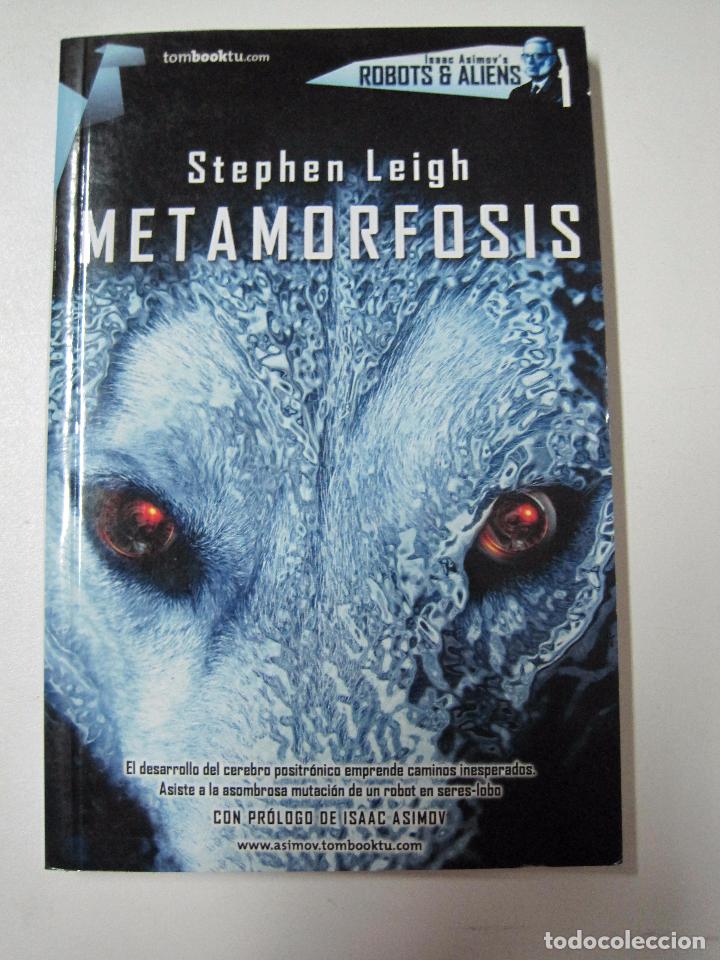 Libros: Metamorfosis / Leigh, Stephen - Foto 1