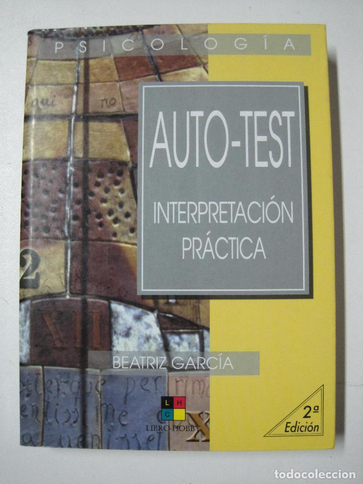 Libros: Auto-Test / Interpretacion Practica / BEATRIZ GARCIA - Foto 1