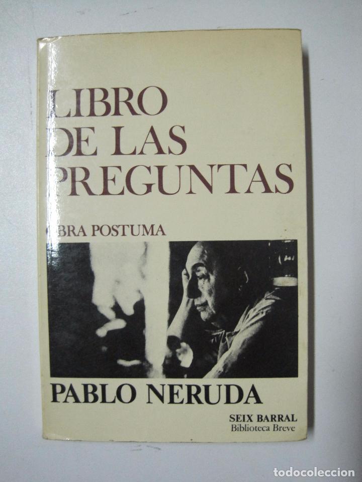 Libros: Libro de las preguntas: Obra p&oacute;stuma / Neruda, Pablo - Foto 1