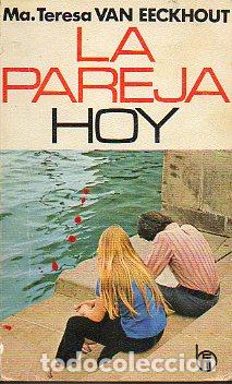 Libri di seconda mano: LA PAREJA HOY. 3&ordf; ed.