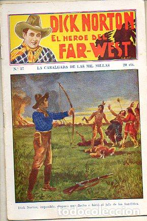Libros: DICK NORTON. EL H&Eacute;ROE DEL FAR-WEST. N&ordm; 37. La cabalgada de las mil millas. - Foto 1