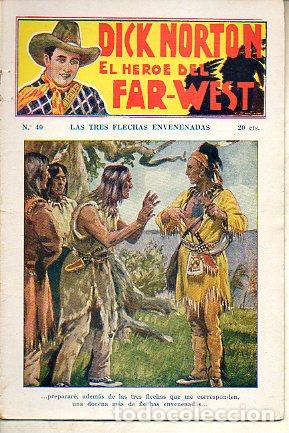 Libros: DICK NORTON. EL H&Eacute;ROE DEL FAR-WEST. N&ordm; 40. Las tres flechas envenenadas. - Foto 1