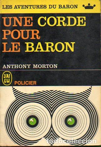 Libros: UNE CORDE POUR LE BARON. - Foto 1