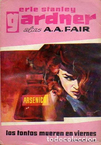 Libros: LOS TONTOS MUEREN EN VIERNES. Novela de Donald Lam. - Foto 1