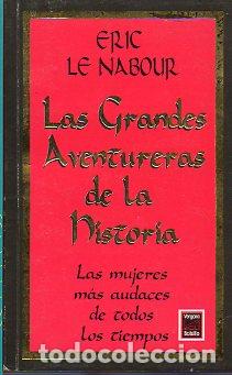Libros: LAS GRANDES AVENTURERAS DE LA HISTORIA. - Foto 1
