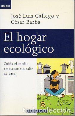 Libros: EL HOGAR ECOL&Oacute;GICO. - Foto 1