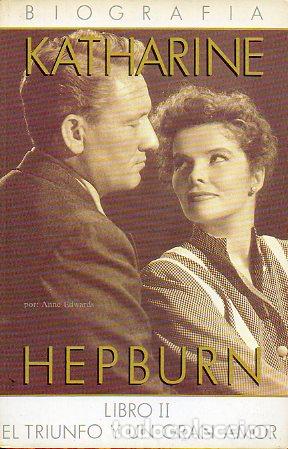 Libros: KATHERINE HEPBURN. Libro II. El triunfo y un gran amor. - Foto 1