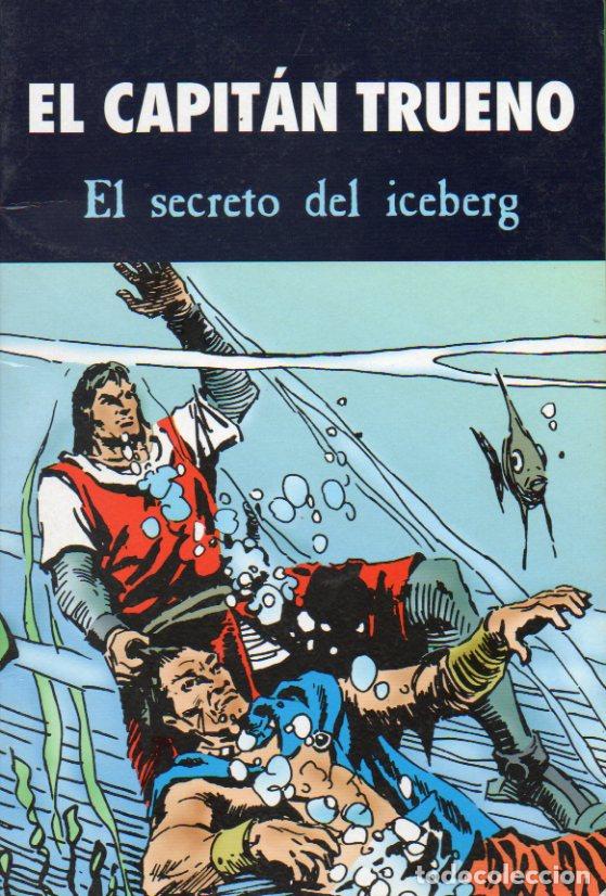 Libros: EL CAPIT&Aacute;N TRUENO. EL SECRETO DEL ICEBERG. - Foto 1