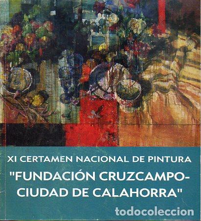 Libros: XI CERTAMEN NACIONAL DE PINTURA &rdquo;FUNDACI&Oacute;N CRUZCAMPO CIUDAD DE CALAHORRA&rdquo;.