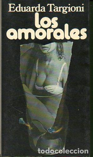 Libros: LOS AMORALES. - Foto 1