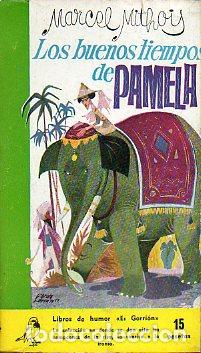 Libros: LOS BUENOS TIEMPOS DE PAMELA. - Foto 1