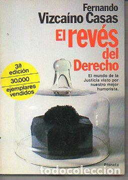 Libros: EL REV&Eacute;S DEL DERECHO. Pr&oacute;logo de Tono. 3&ordf; ed. - Foto 1