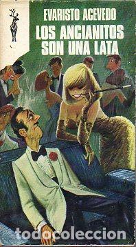Libros: LOS ANCIANITOS SON UNA LATA. - Foto 1