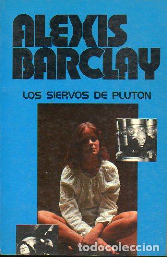 Libros: LOS SIERVOS DE PLUT&Oacute;N. - Foto 1