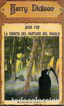 Libros: HARRY DICKSON. LA ERMITA DEL PANTANO DEL DIABLO. - Foto 1