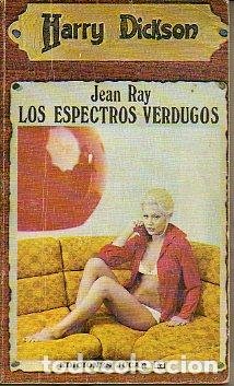 Libros: HARRY DICKSON. LOS ESPECTROS VERDUGOS. - Foto 1